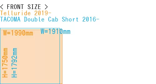 #Telluride 2019- + TACOMA Double Cab Short 2016-